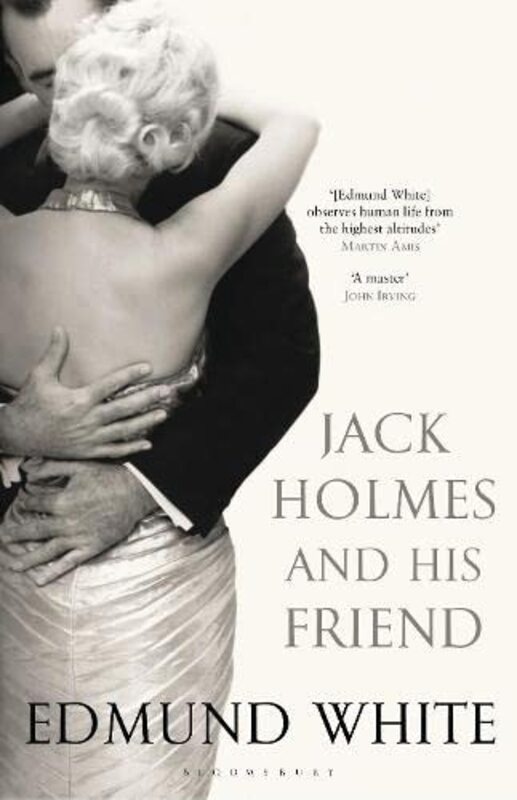 Book cover for "Jack Holmes and His Friend" by Edmund White