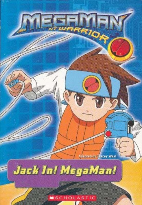 Book cover for "Jack In! Megaman!" by Tracey West