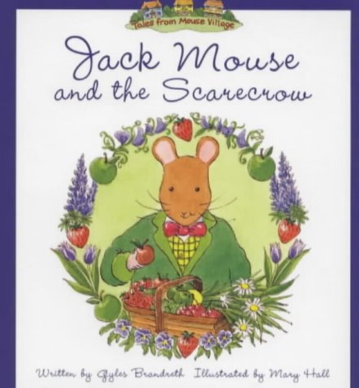 Book cover for "Jack Mouse and the Scarecrow" by Gyles Brandreth