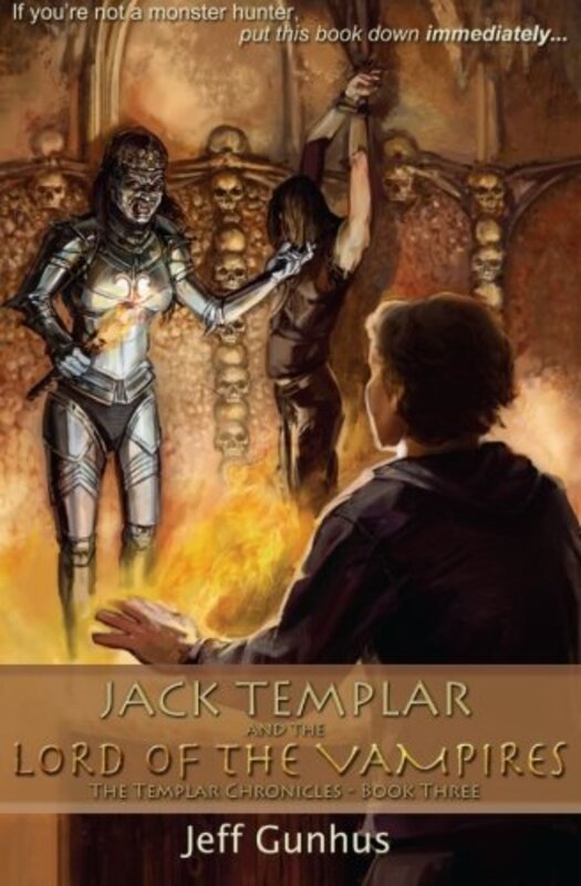 Book cover for "Jack Templar and the Lord of the Vampires" by Jeff Gunhus