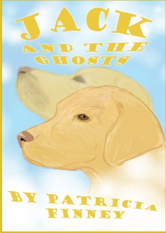 Book cover for "Jack and the Ghosts" by Patricia Finney