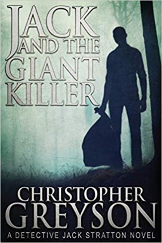 Book cover for "Jack and the Giant Killer" by Christopher Greyson
