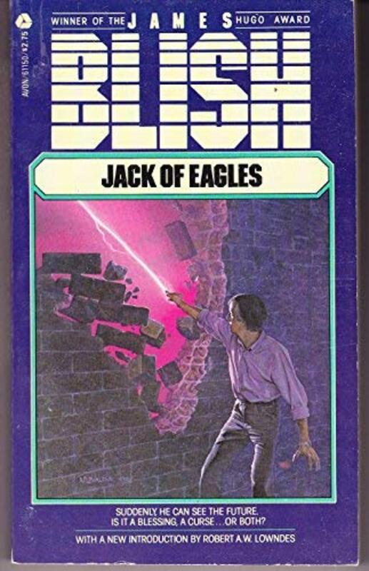 Book cover for "Jack of Eagles" by James Blish