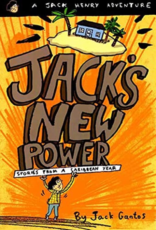 Book cover for "Jack's New Power" by Jack Gantos