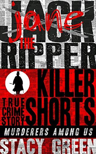 Book cover for "Jack the Ripper" by Stacy Green