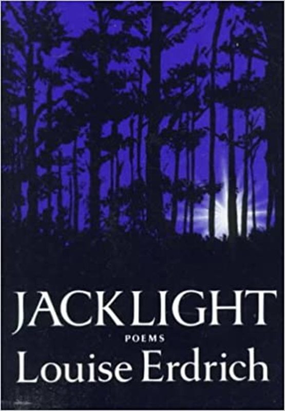 Book cover for "Jacklight" by Louise Erdrich