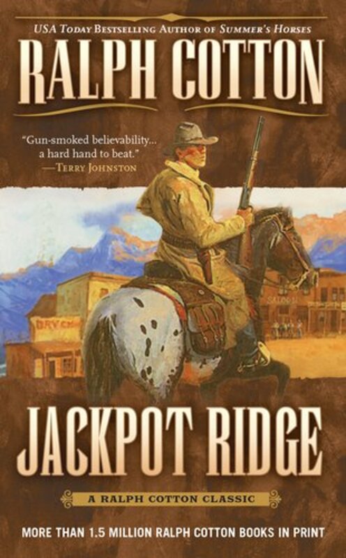 Book cover for "Jackpot Ridge" by Ralph Cotton