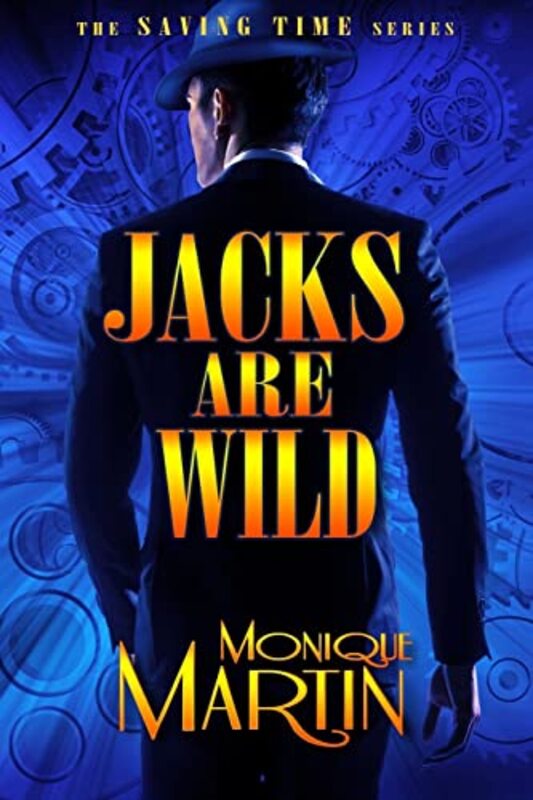 Book cover for "Jacks Are Wild" by Monique Martin