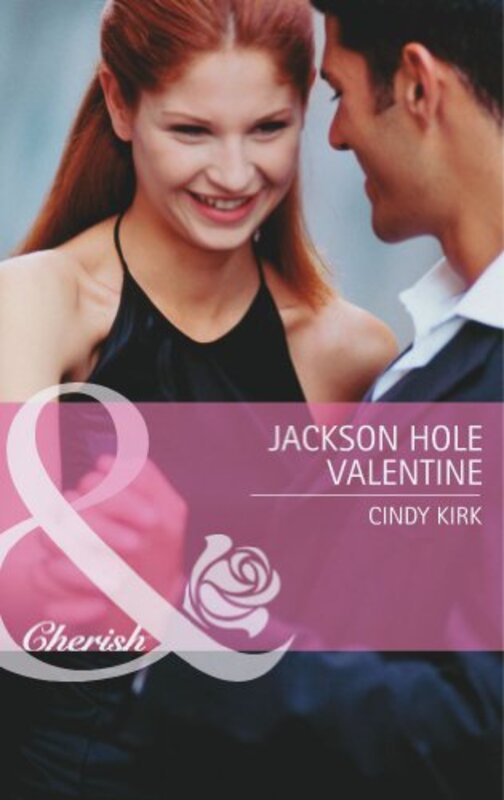 Book cover for "Jackson Hole Valentine" by Cindy Kirk