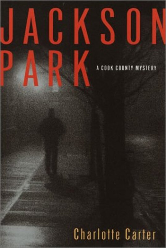Book cover for "Jackson Park" by Charlotte Carter
