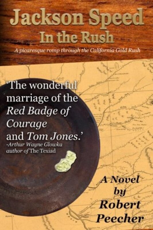 Book cover for "Jackson Speed In the Rush" by Robert Peecher