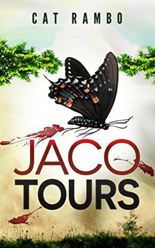 Book cover for "Jaco Tours" by Cat Rambo