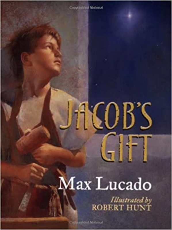 Book cover for "Jacob's Gift" by Max Lucado