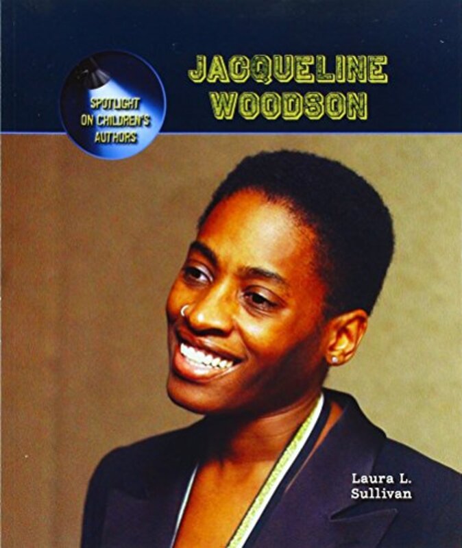 Book cover for "Jacqueline Woodson" by Laura L Sullivan