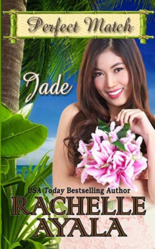 Book cover for "Jade" by Rachelle Ayala