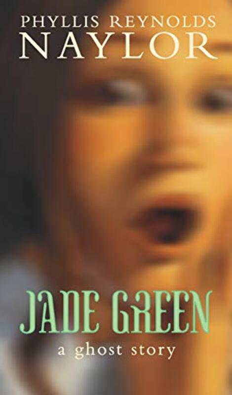 Book cover for "Jade Green" by Phyllis Reynolds Naylor