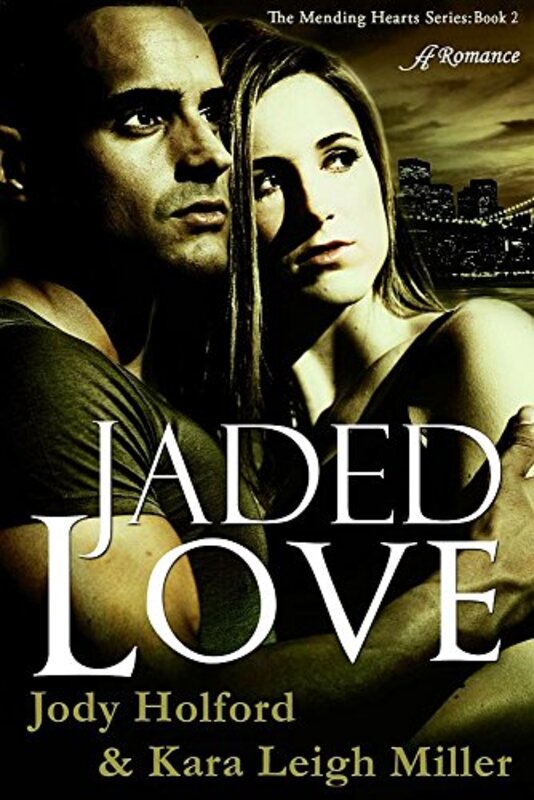 Book cover for "Jaded Love" by Jody Holford