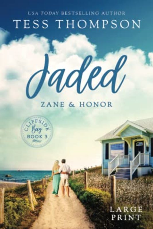 Book cover for "Jaded: Zane and Honor" by Tess Thompson