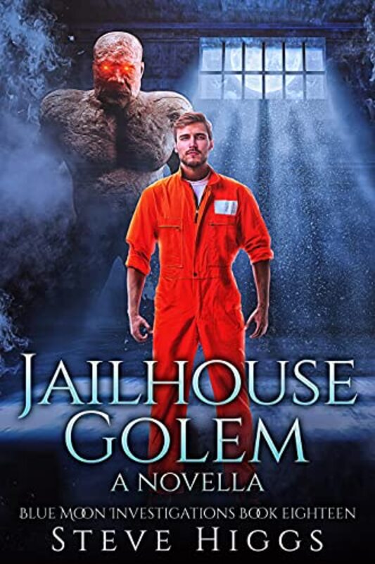 Book cover for "Jailhouse Golemla" by Steve Higgs