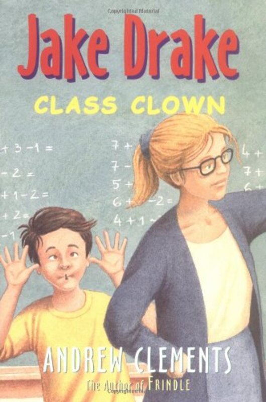 Book cover for "Jake Drake, Class Clown" by Andrew Clements