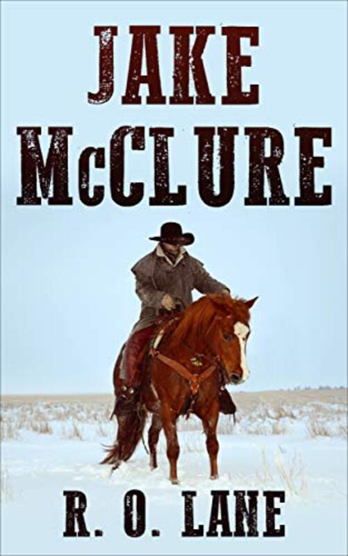 Book cover for "Jake McClure" by RO Lane