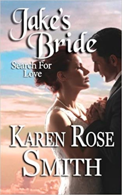 Book cover for "Jake's Bride" by Karen Rose Smith