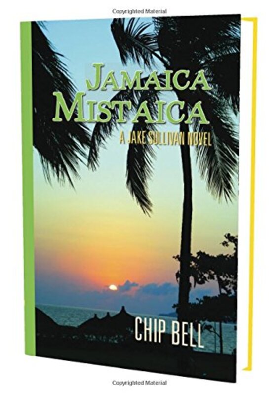 Book cover for "Jamaica Mistaica" by Chip Bell