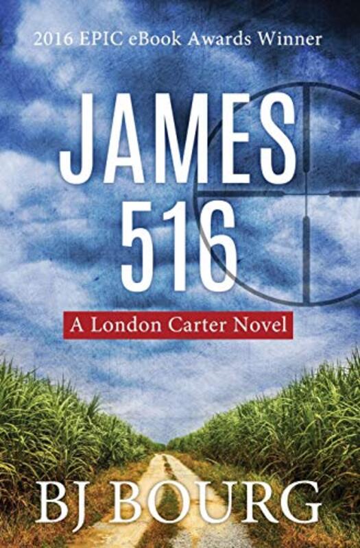 Book cover for "James 516" by BJ Bourg