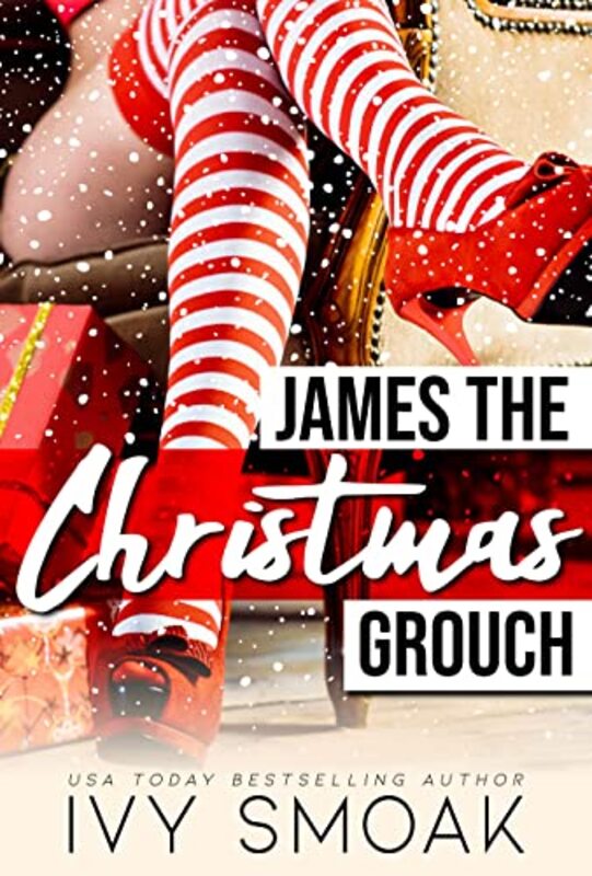 Book cover for "James the Christmas Grouch" by Ivy Smoak