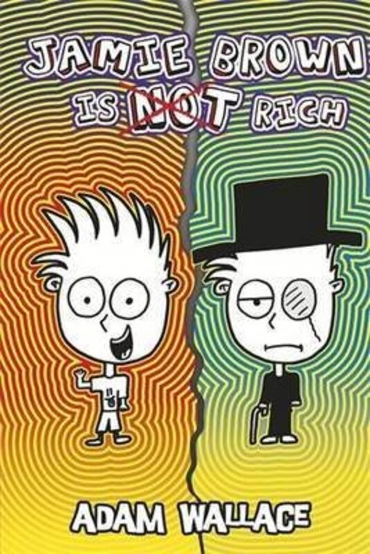 Book cover for "Jamie Brown is NOT Rich" by Adam Wallace