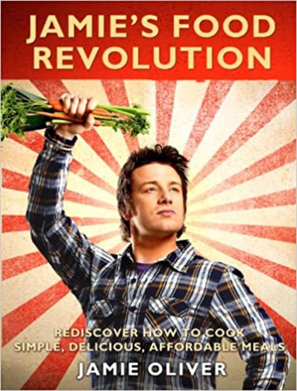 Book cover for "Jamie's Food Revolution" by Jamie Oliver