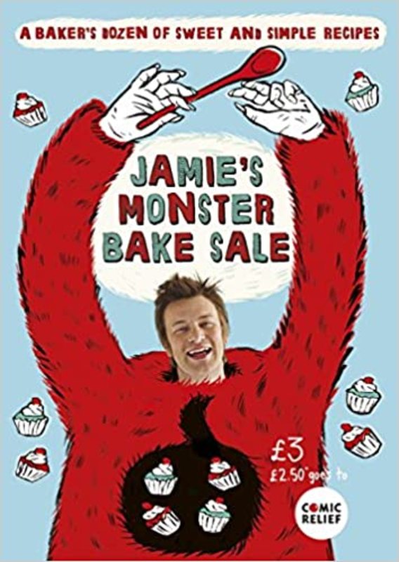 Book cover for "Jamie's Monster Bake Sale" by Jamie Oliver