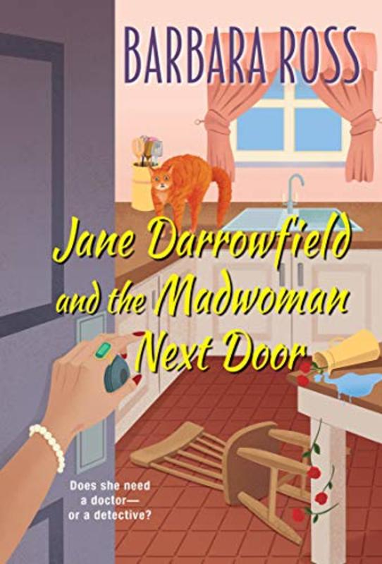 Book cover for "Jane Darrowfield and the Madwoman Next Door" by Barbara Ross