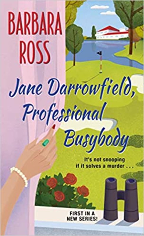Book cover for "Jane Darrowfield, Professional Busybody" by Barbara Ross