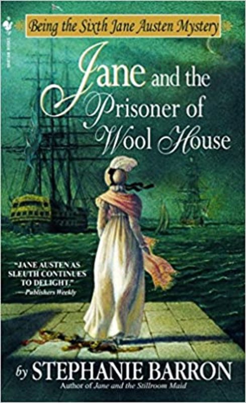 Book cover for "Jane and the Prisoner of Wool House" by Stephanie Barron
