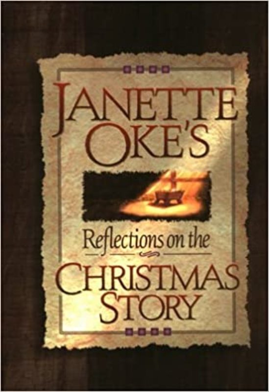 Book cover for "Janette Oke's Reflections on the Christmas Story" by Janette Oke