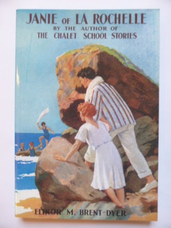 Book cover for "Janie of La Rochelle" by Elinor M Brent Dyer
