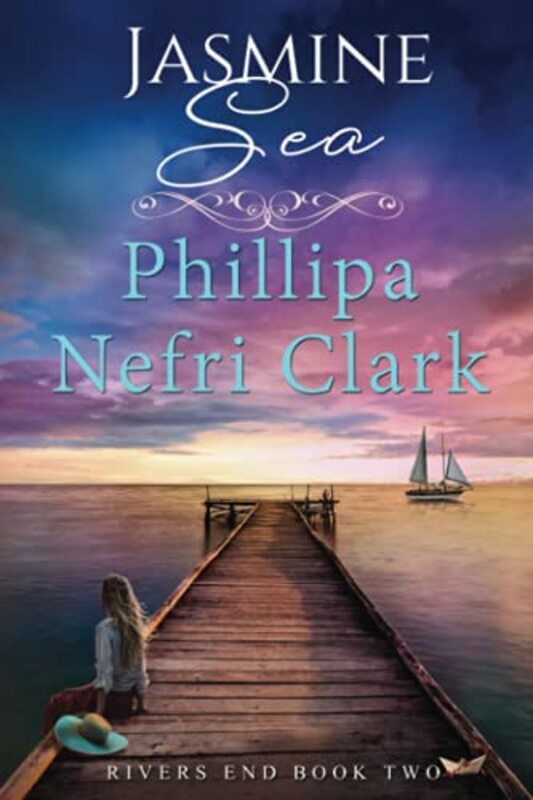 Book cover for "Jasmine Sea" by Phillipa Nefri Clark