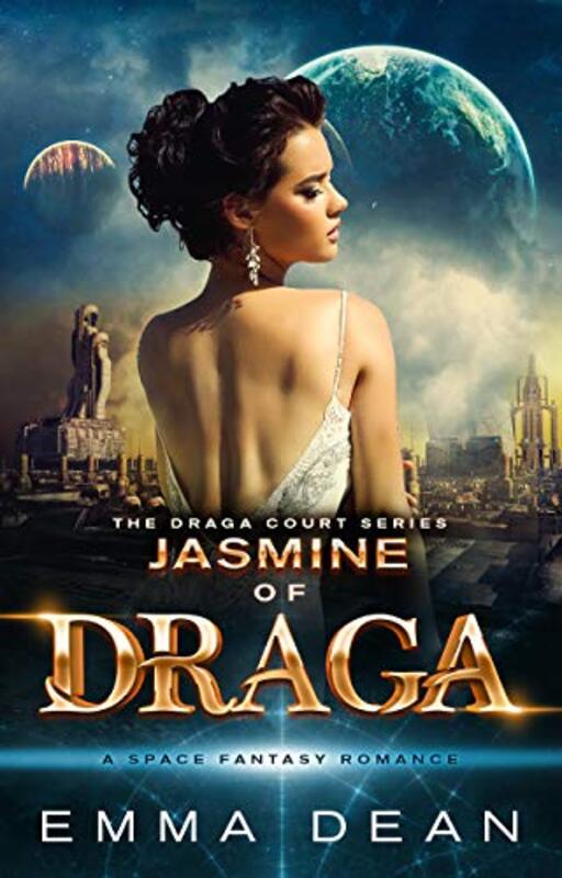 Book cover for "Jasmine of Draga" by Emma Dean