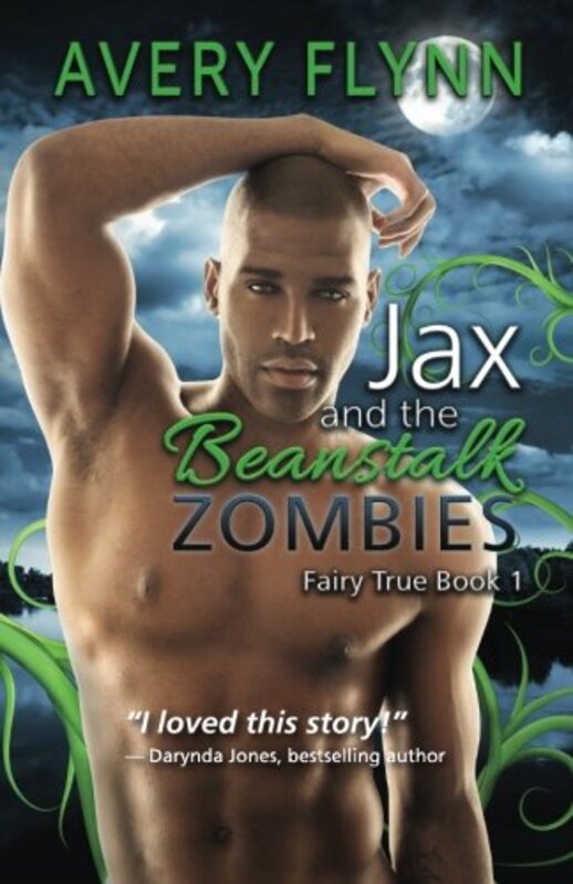 Book cover for "Jax and the Beanstalk Zombies" by Avery Flynn