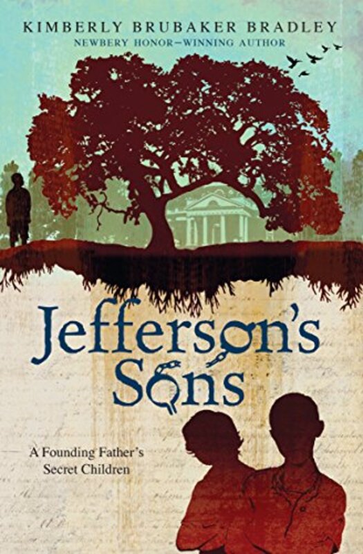 Book cover for "Jefferson's Sons" by Kimberly Brubaker Bradley