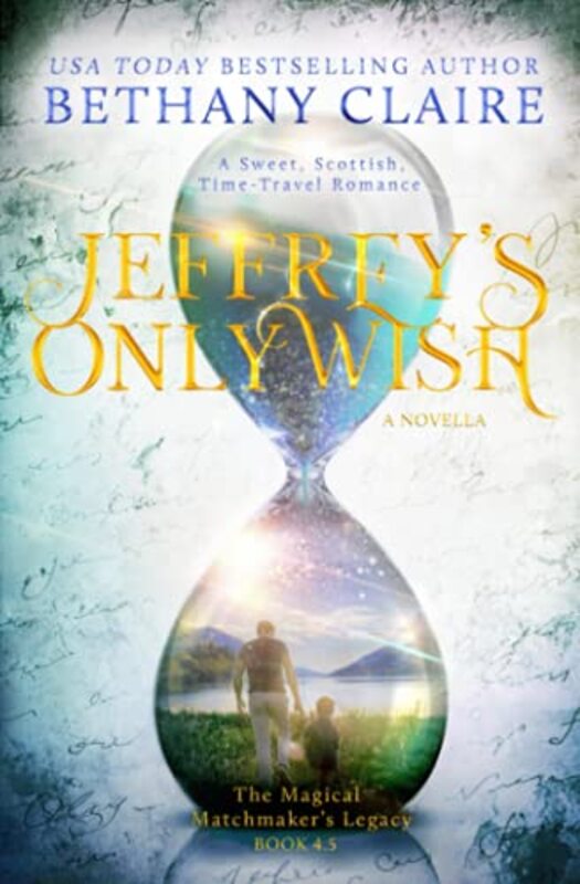 Book cover for "Jeffrey's Only Wish" by Bethany Claire