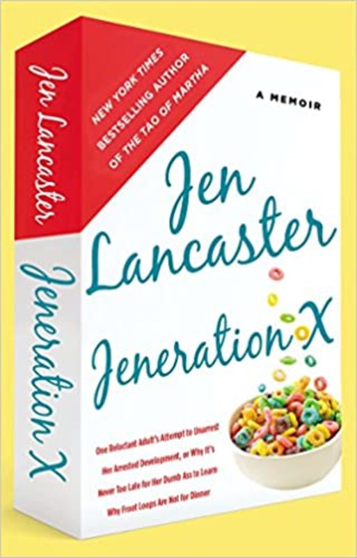 Book cover for "Jeneration X" by Jen Lancaster
