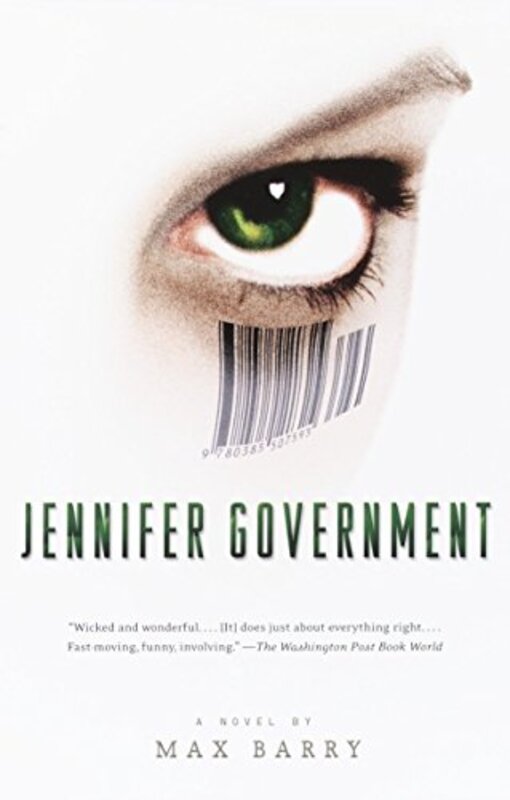 Book cover for "Jennifer Government" by Max Barry