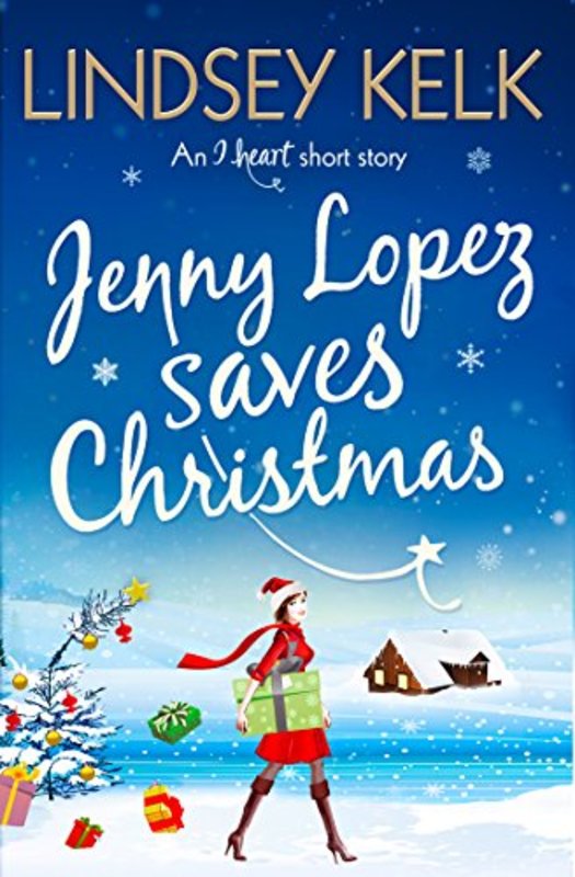Book cover for "Jenny Lopez Saves Christmas" by Lindsey Kelk