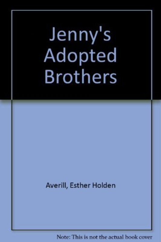 Book cover for "Jenny's Adopted Brothers" by Esther Averill