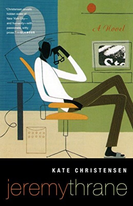 Book cover for "Jeremy Thrane" by Kate Christensen
