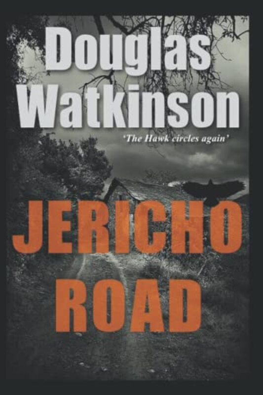 Book cover for "Jericho Road" by Douglas Watkinson