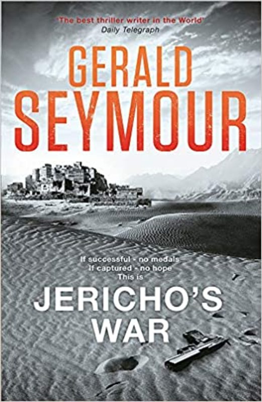 Book cover for "Jericho's War" by Gerald Seymour