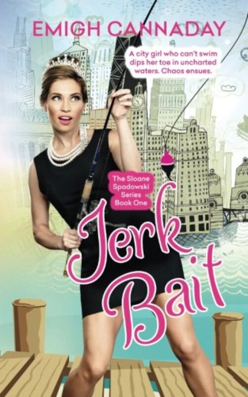 Book cover for "Jerk Bait" by Emigh Cannaday